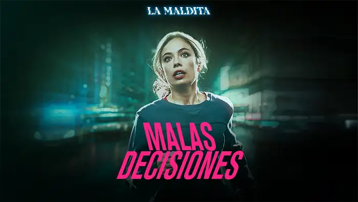 Tráiler de la Temporada 1 de Malas Decisiones