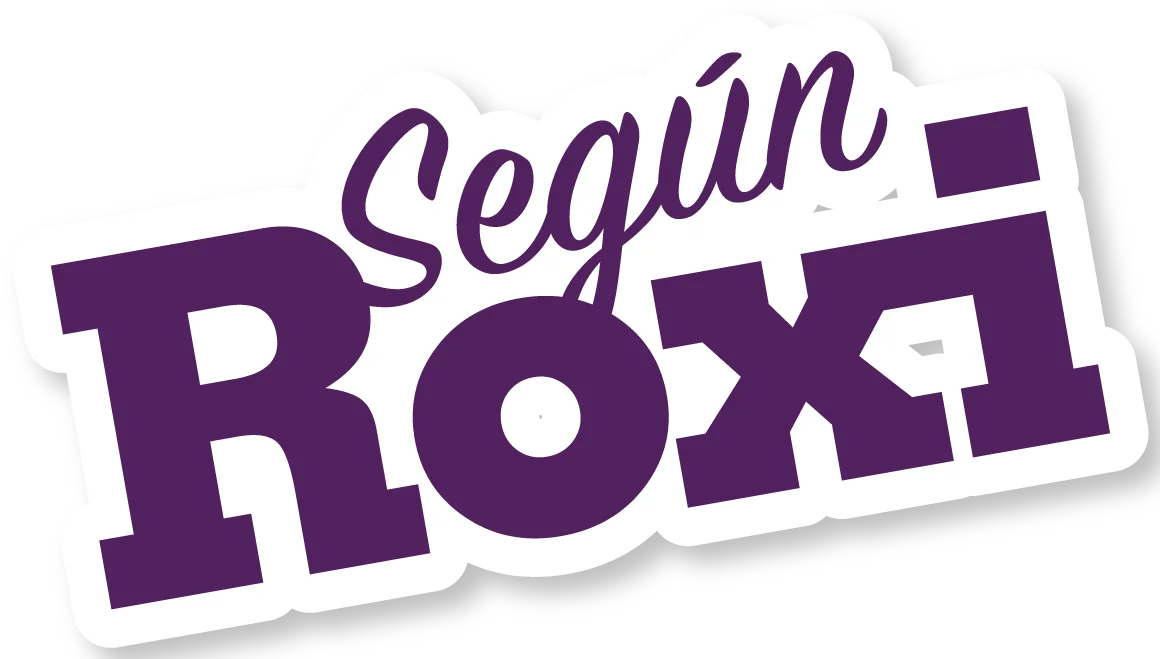 Según Roxi